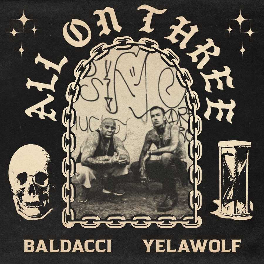 Yelawolf ft. Baldacci - All on Three